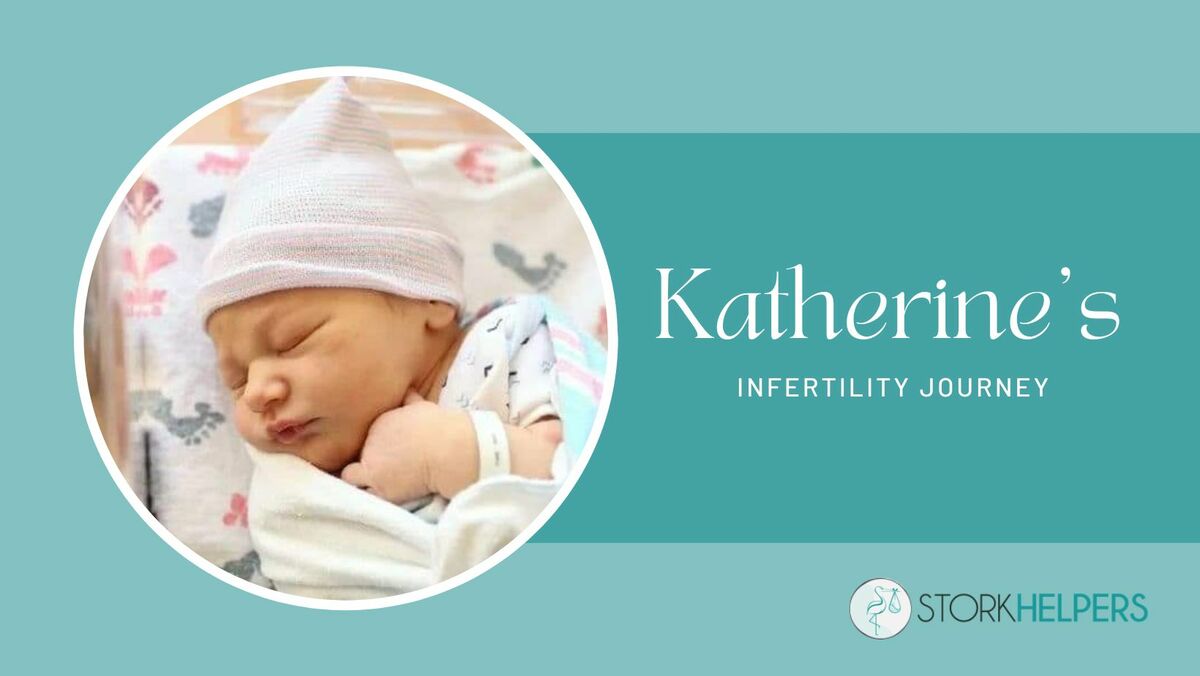 Katherine's Infertility Journey 
